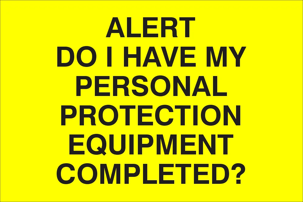 Alert Safety Sign (NOT069)
