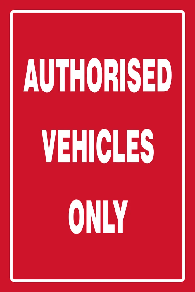 Authorised Vehicles only Safety Sign (FA20)