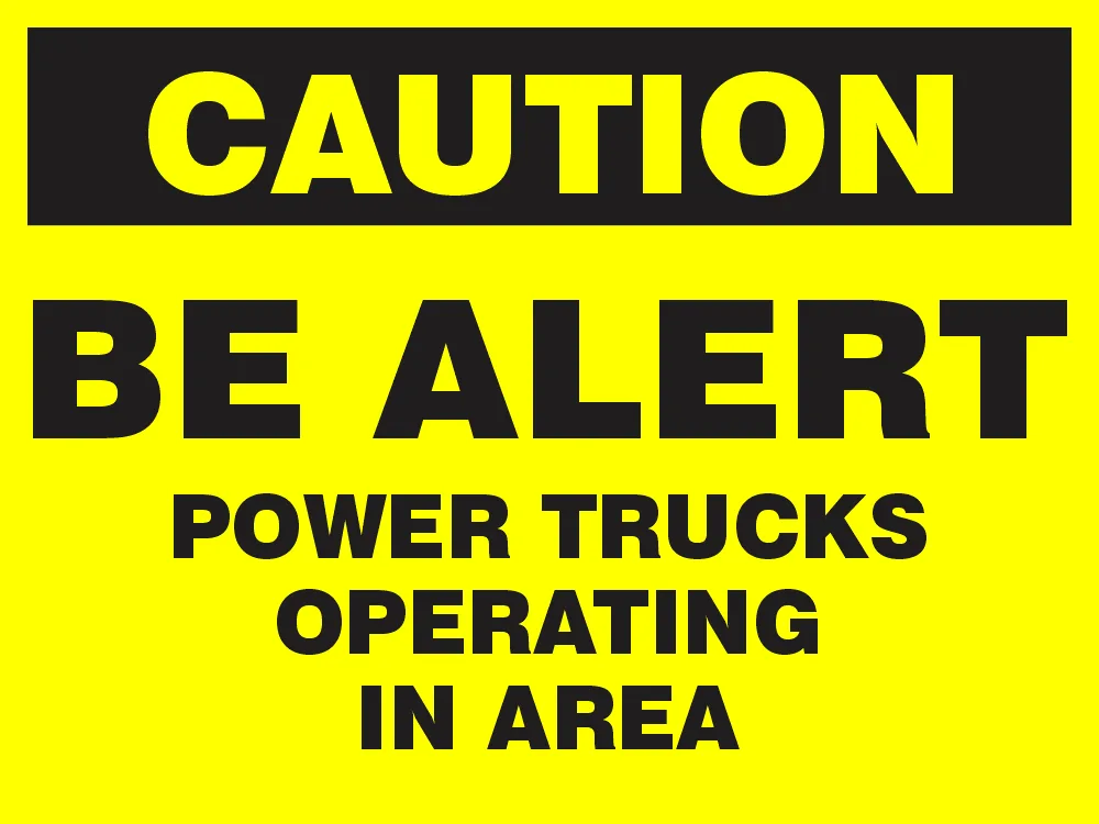 Caution: Be Alert Safety Sign (CAU063)