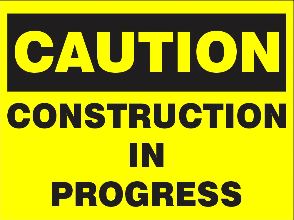 Caution: Construction in progress Safety Sign (CAU016)