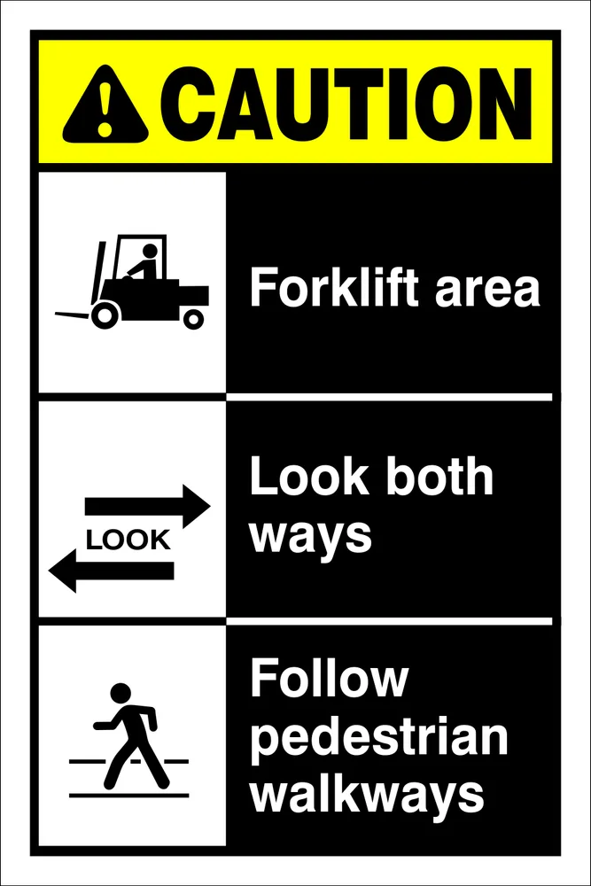 Caution: Forklift area , Look both ways, Follow pedestrian walkways Safety Sign (CAU070)
