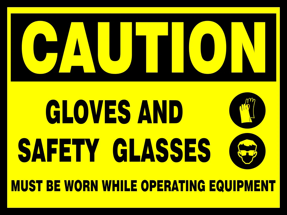 Caution: Gloves and Safety Glasses Safety Sign (CAU137)