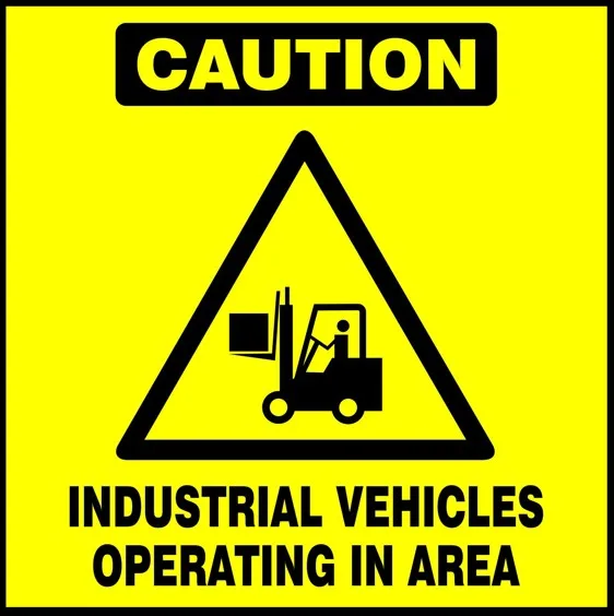 Caution: Industrial vehicles operating in area Safety Sign (CAU143)