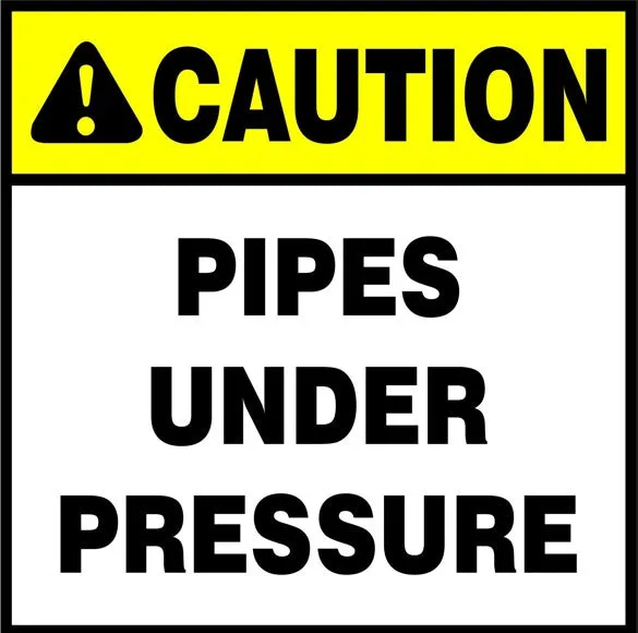 Caution: Pipes under pressure Safety Sign (HW79)
