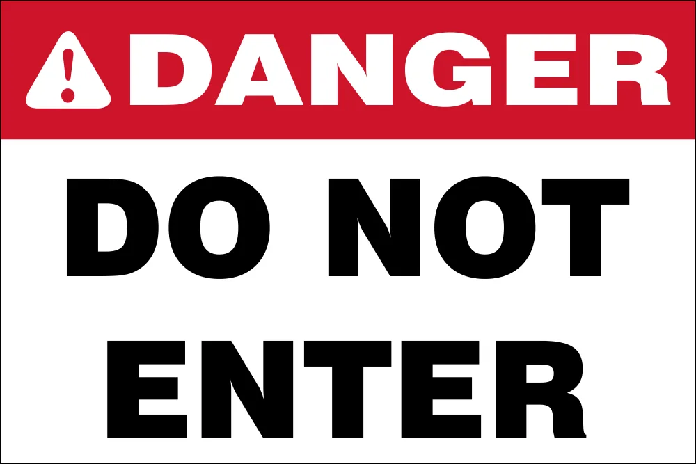 Danger: Do not enter Safety Sign (DNE02)