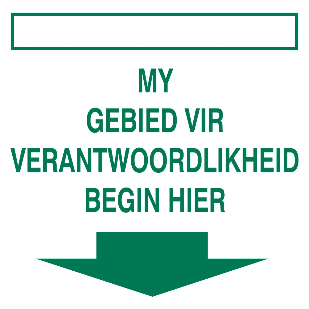 My gebied vir verantwoordlikheid begin hier Safety Sign (IN13A)