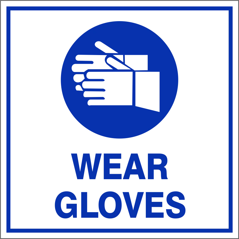 Wear Gloves Safety Sign (M12)